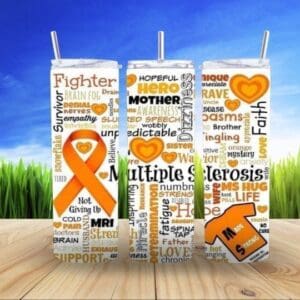 Magnificent Multiple Sclerosis 20Oz Tumbler
