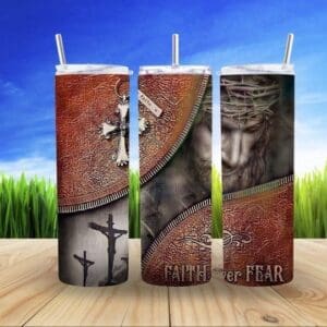 Fantastic Faith Over Fear 20Oz Tumbler