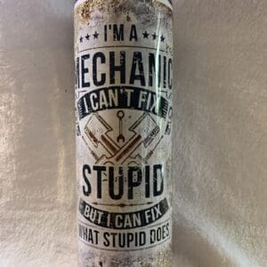 Funny Mechanic Tumbler